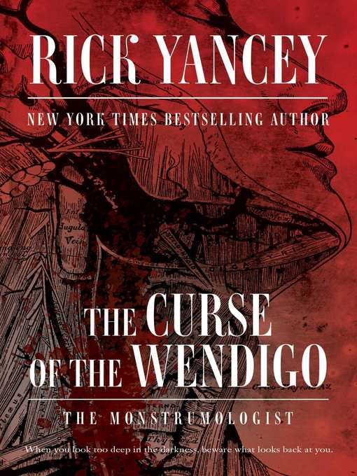 Title details for The Curse of the Wendigo by Rick Yancey - Available